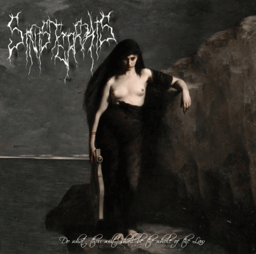 Sinister Rais : Do What Thou Wilt Shall Be the Whole of the Law